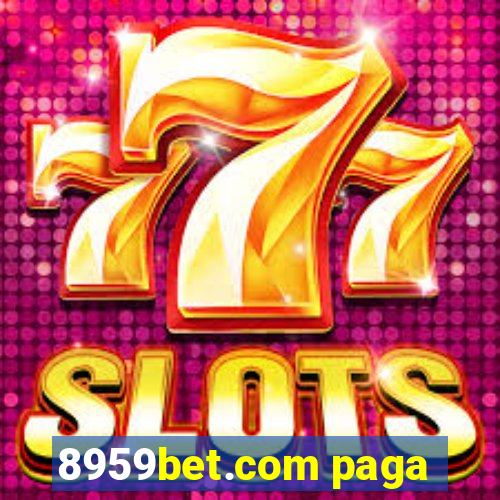 8959bet.com paga